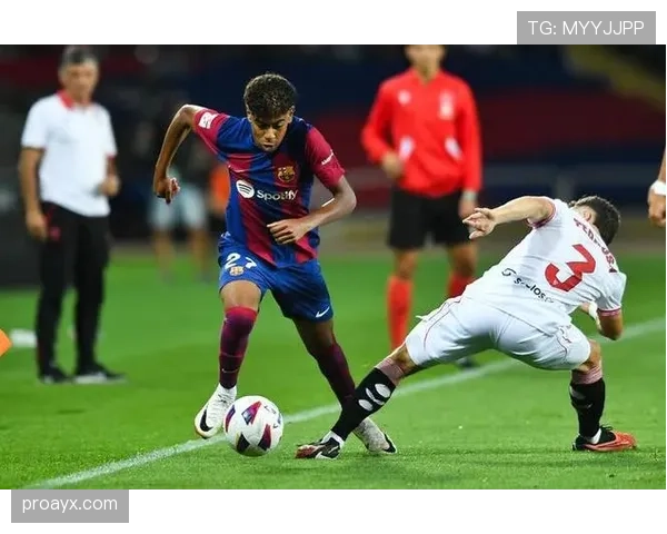 拉菲尼亚与亚马尔右侧锋技术特点与竞争分析